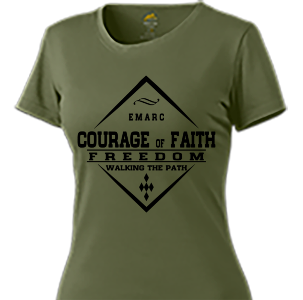 Women's Army Green T-Shirt with  Courage of Faith & Custom Logos
